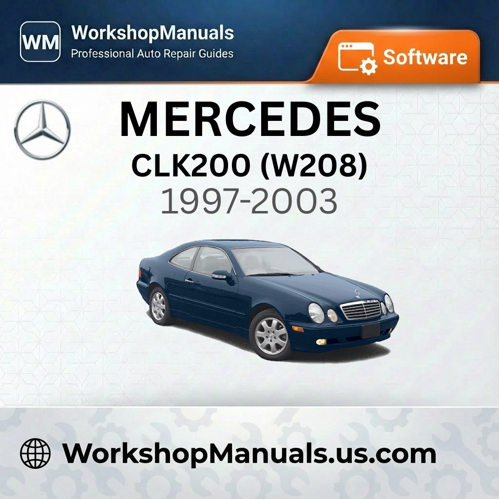 Mercedes CLK200 (W208) 1997-2003 Workshop Service Repair Manual