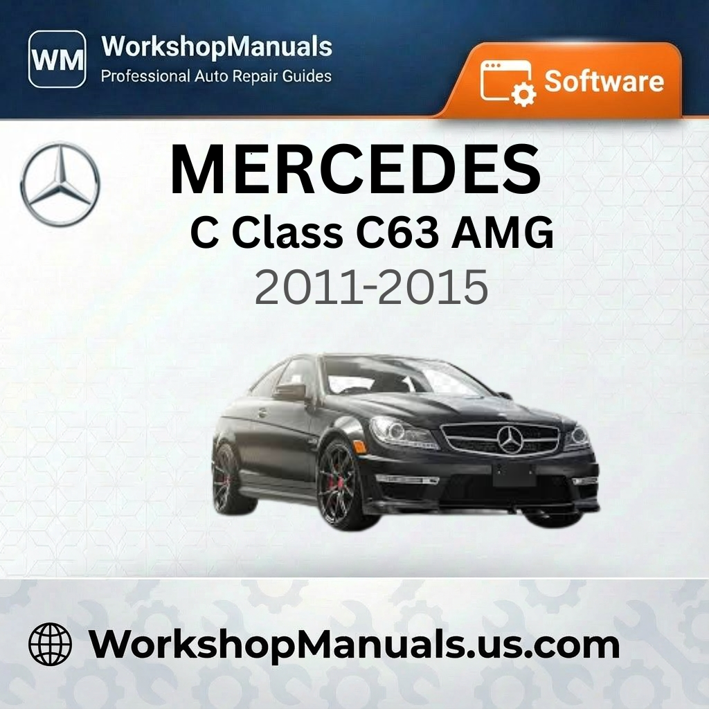 Mercedes C Class C63 AMG Workshop Manual Software (2011-2015)