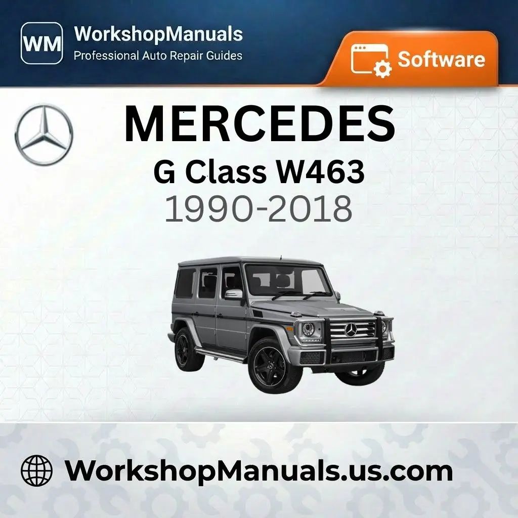 Mercedes G Class W463 Workshop Manual Software 1990-2018