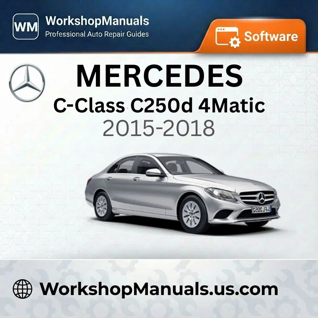 Mercedes C-Class C250d 4Matic (W205) 2015-2018 Workshop Manual Software