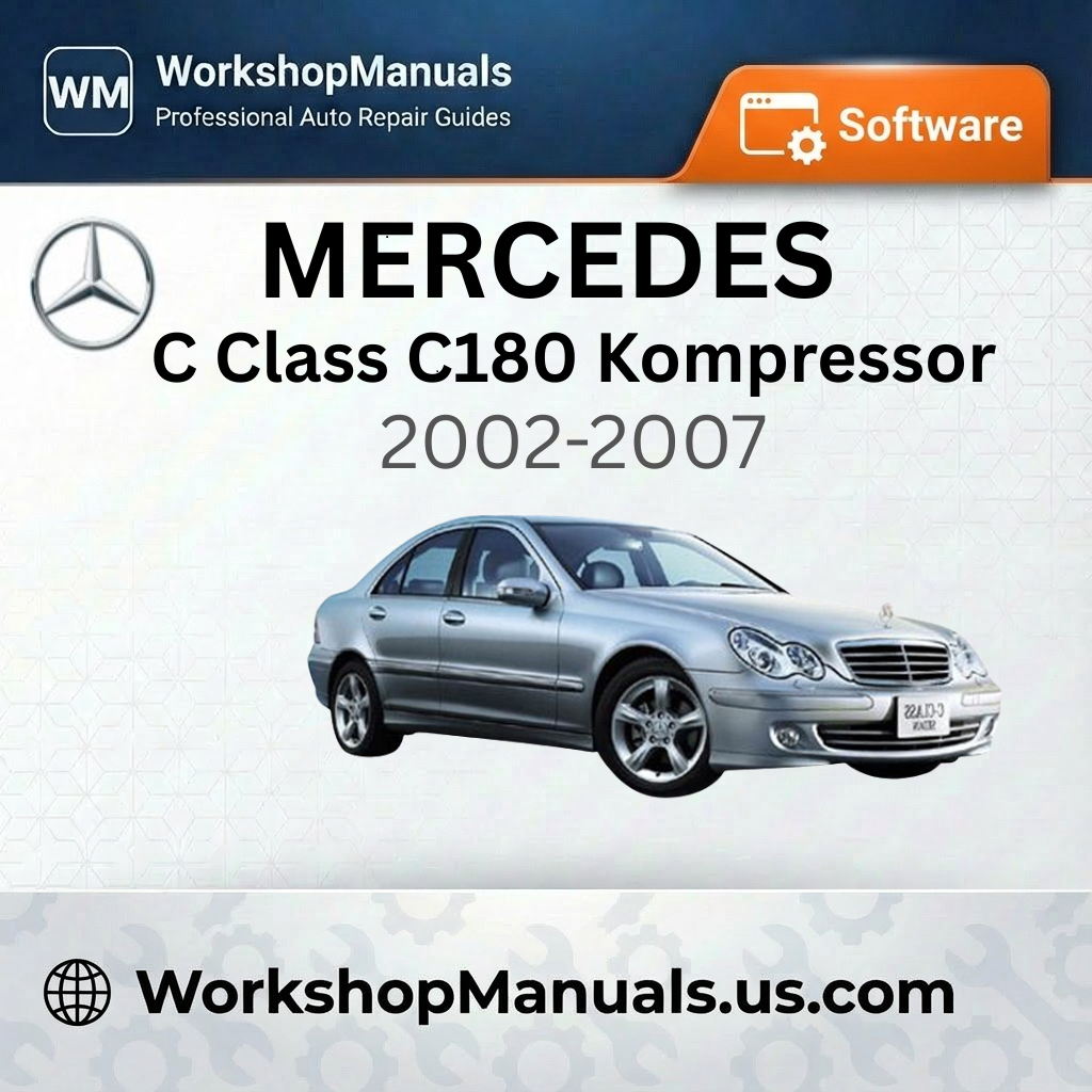 Mercedes C Class C180 Kompressor Workshop Manual Software 2002-2007