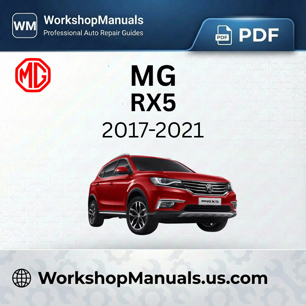 MG RX5 2017-2021 Workshop Repair Manual Download PDF