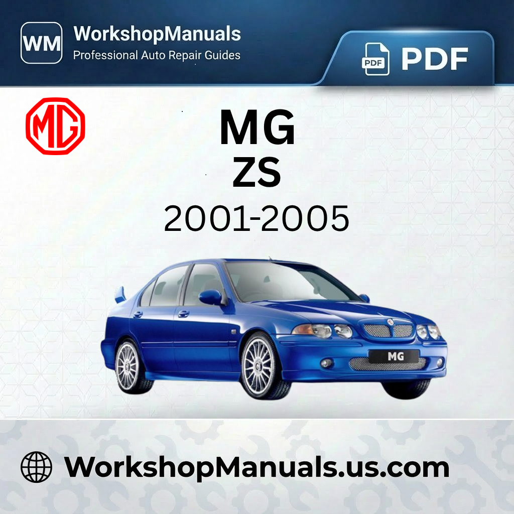 MG ZS 2001-2005 Workshop Repair Manual Download
