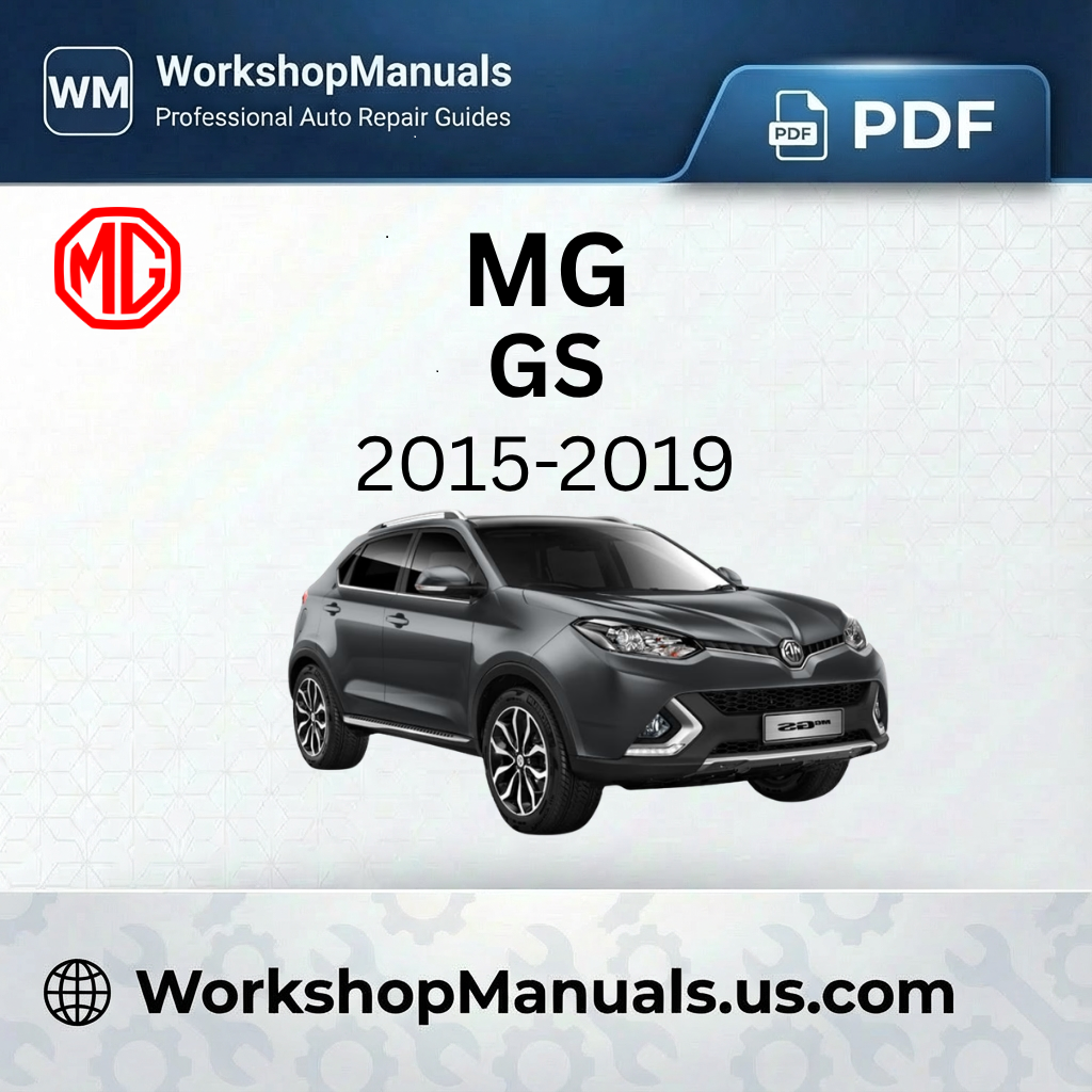 MG GS 2015-2019 Workshop Repair Manual Download PDF