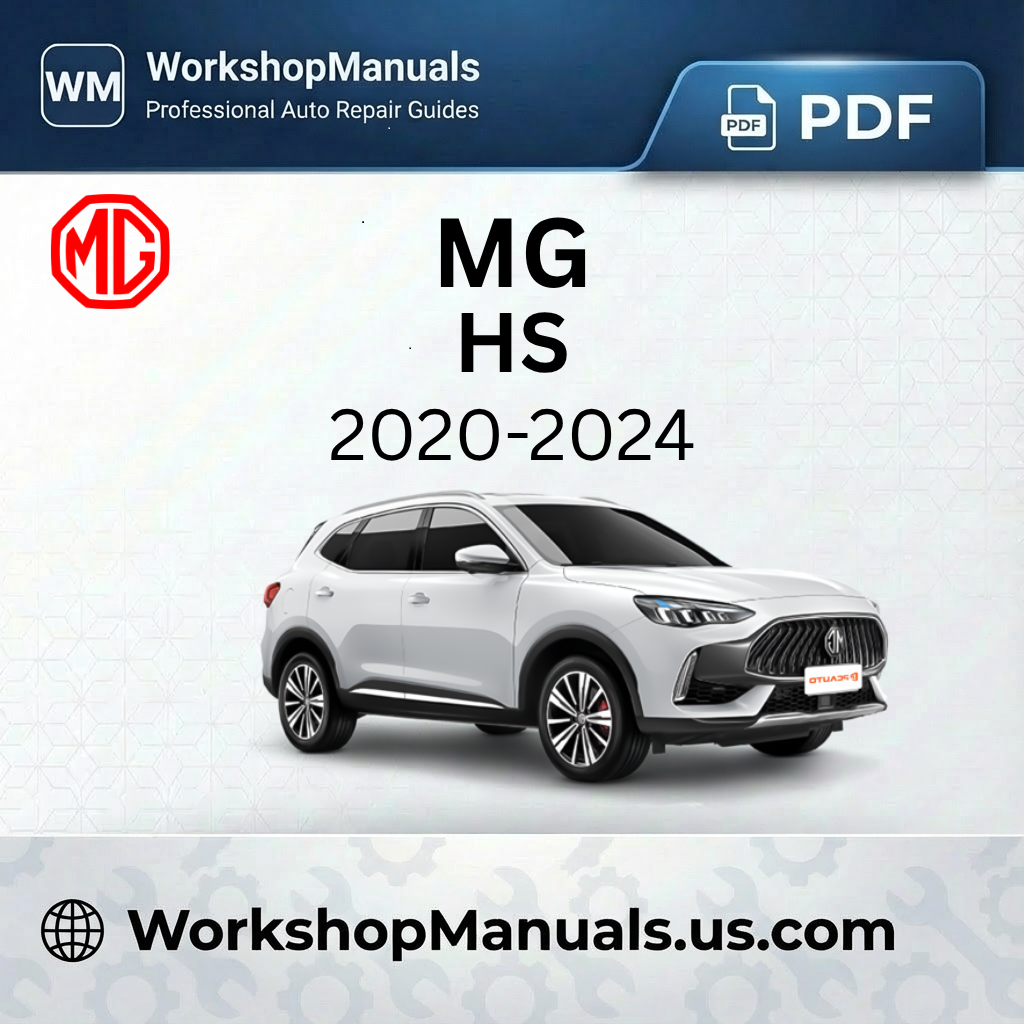 MG HS 2020-2024 Workshop Repair Manual Download PDF