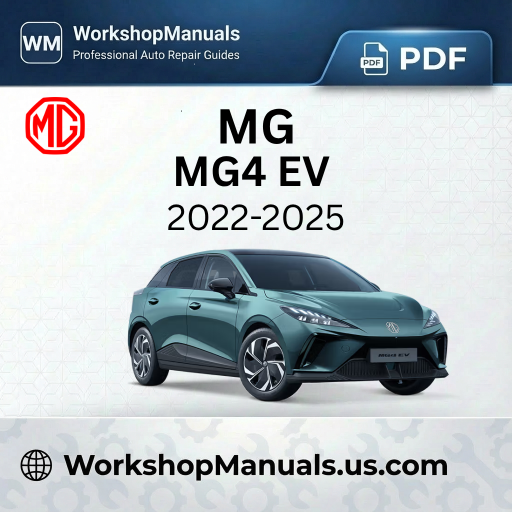 MG MG4 EV Workshop Repair Manual 2022-2025 Download PDF