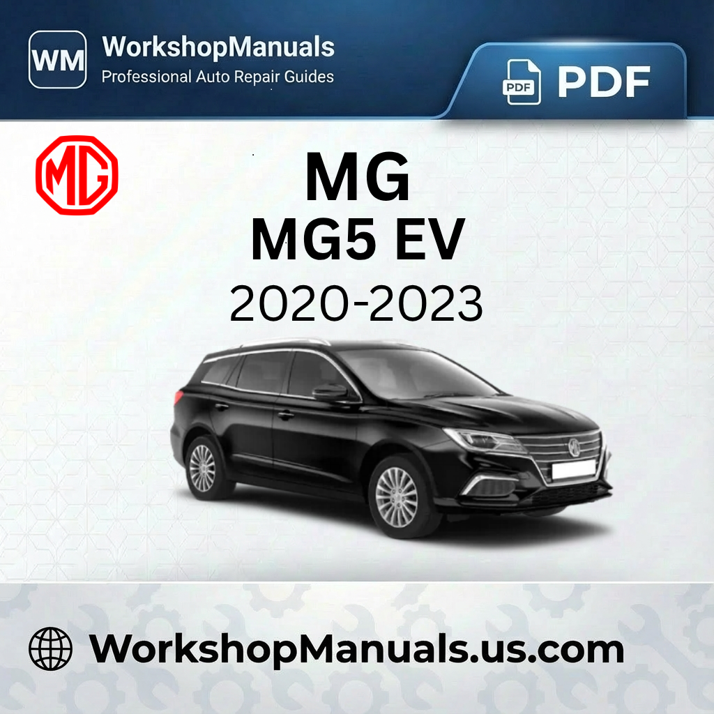 MG MG5 EV Workshop Repair Manual 2020-2023 Download PDF