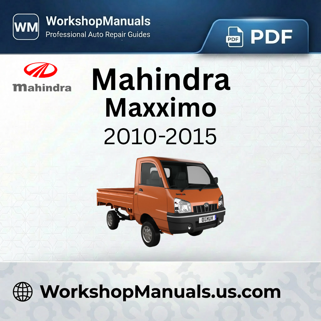 Mahindra Maxximo 2010-2015 Workshop Repair Manual Download PDF