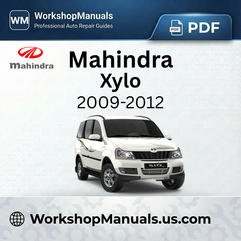 Mahindra Xylo 2009-2012 Workshop Repair Manual Download PDF
