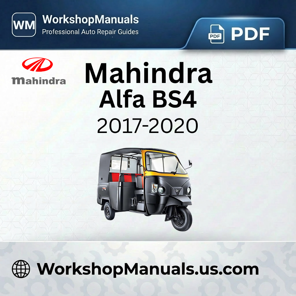 Mahindra Alfa BS4 2017-2020 Workshop Repair Manual Download PDF