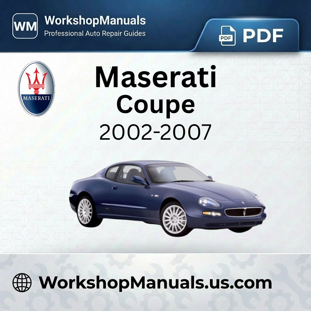 Maserati Coupe 2002-2007 Workshop Repair Manual Download PDF
