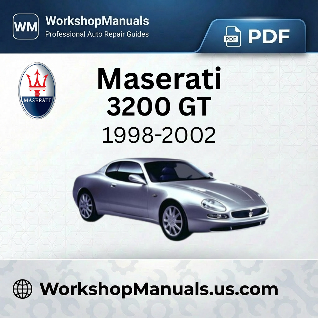 Maserati 3200 GT 1998-2002 Workshop Repair Manual Download PDF