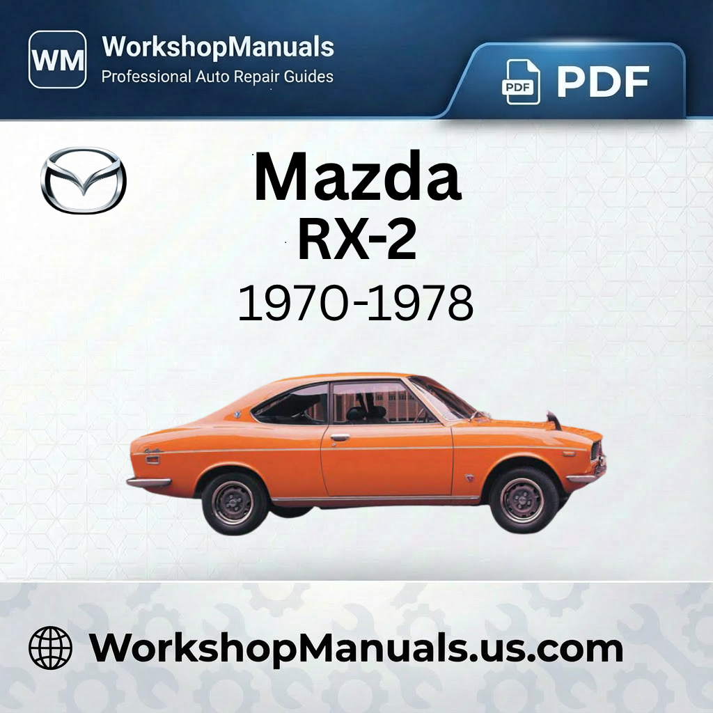 Mazda RX-2 Workshop Manual 1970-1978
