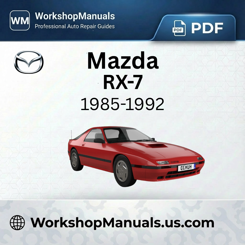 Mazda RX-7 Workshop Manual 1985-1992