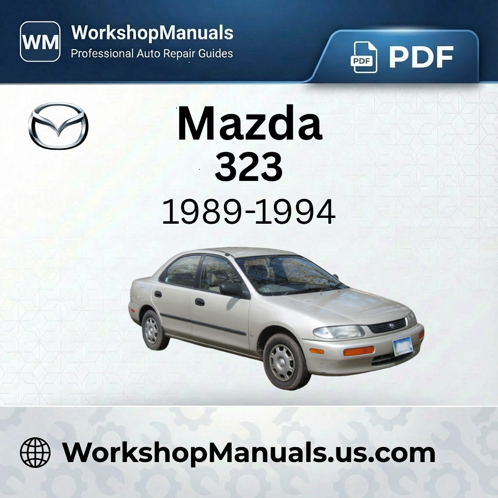 Mazda 323 Workshop Manual 1989-1994 PDF Download
