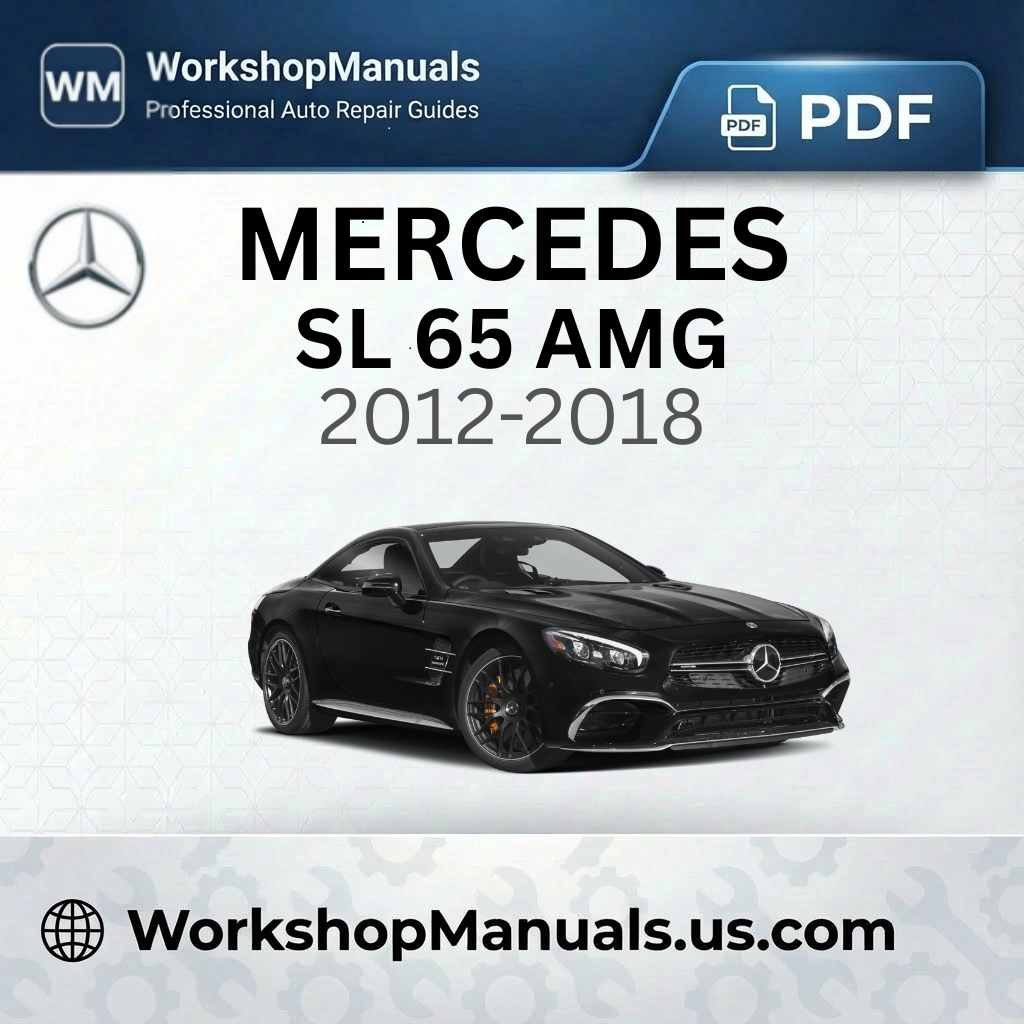 Mercedes SL 65 AMG Workshop Manual 2012-2018