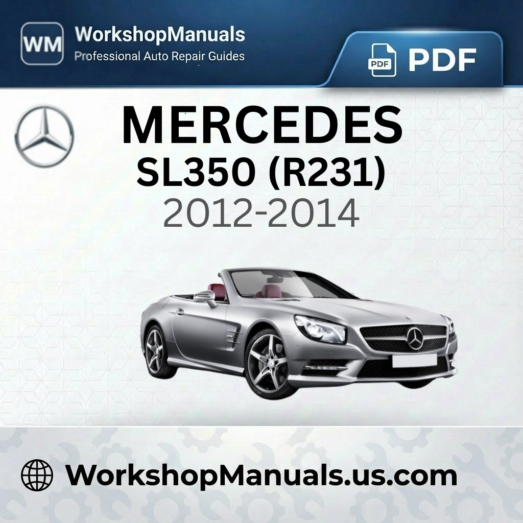 Mercedes SL350 (R231) Workshop Manual 2012-2014