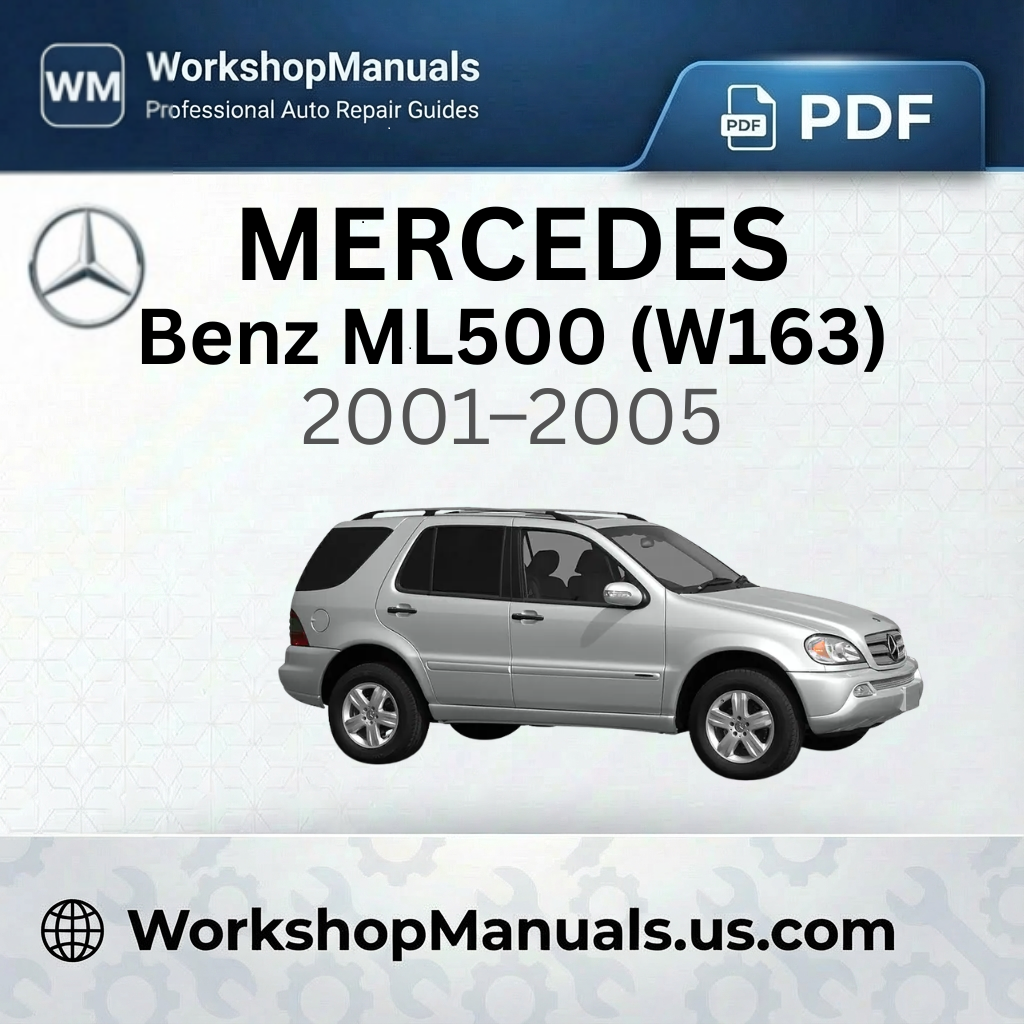 Mercedes-Benz ML500 (W163) Workshop Manual 2001-2005