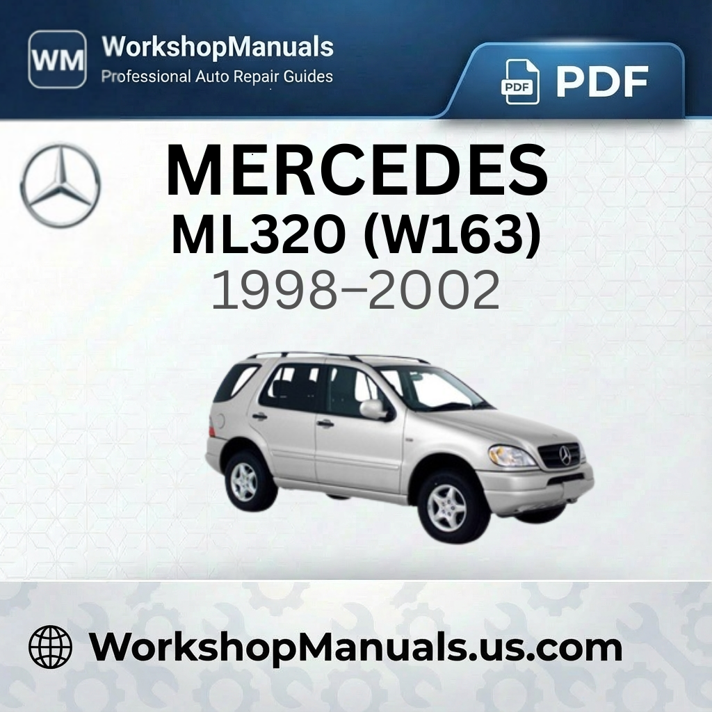 Mercedes ML320 (W163) Workshop Manual 1998-2002