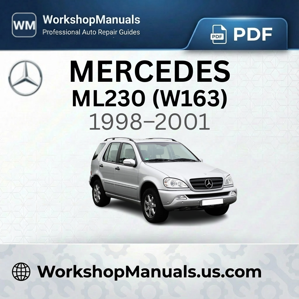 Mercedes ML230 (W163) Workshop Manual 1998-2001