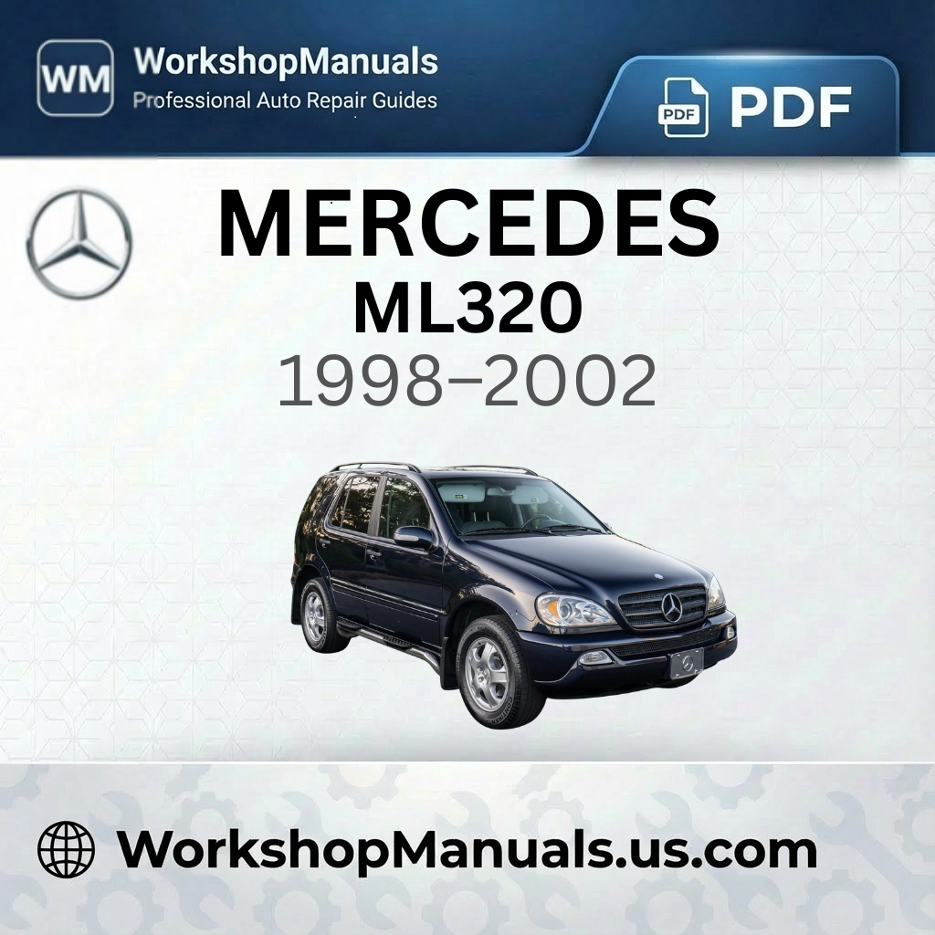 Mercedes ML320 Workshop Repair Manual PDF 1998-2002