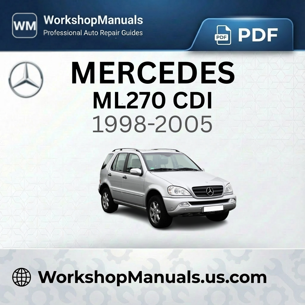 Mercedes ML270 CDI Workshop Manual (1998-2005)