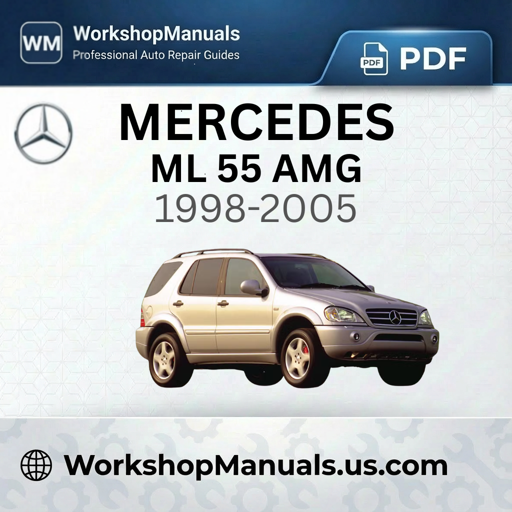 Mercedes ML 55 AMG Workshop Manual PDF (1998-2005)