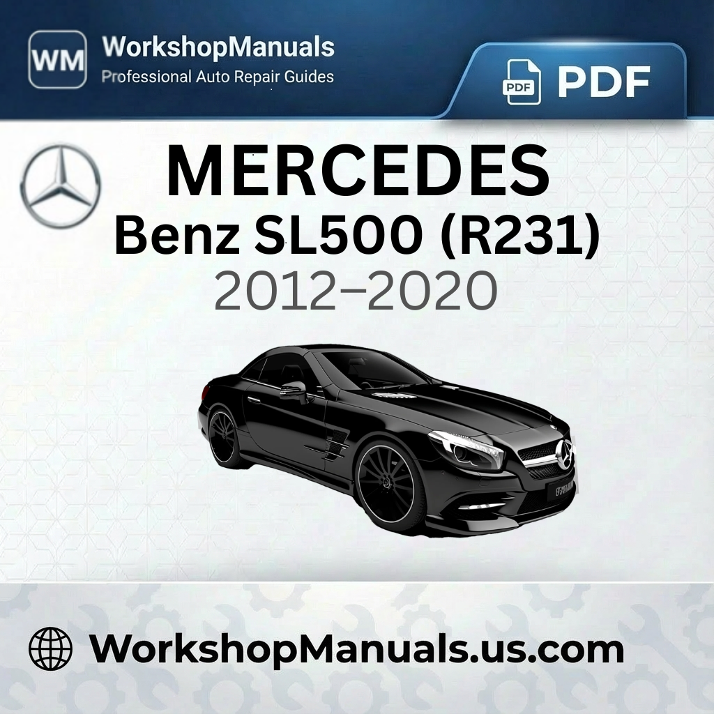 Mercedes-Benz SL500 (R231) 2012-2020 Workshop Repair Manual