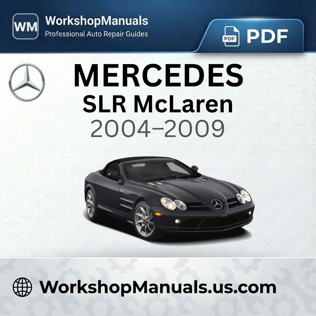 Mercedes SLR McLaren Workshop Manual (2004-2009)