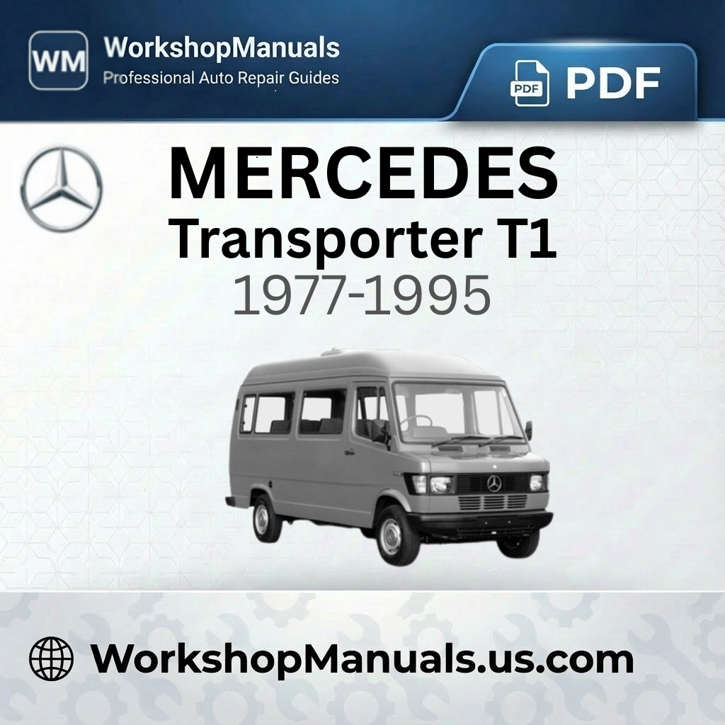 Mercedes Transporter T1 Workshop Manual 1977-1995