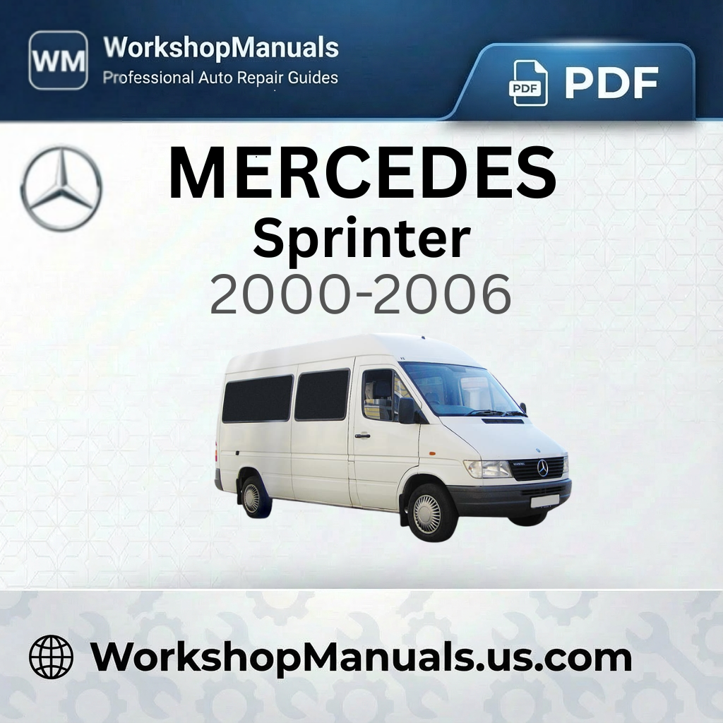 Mercedes Sprinter Workshop Manual 2000-2006