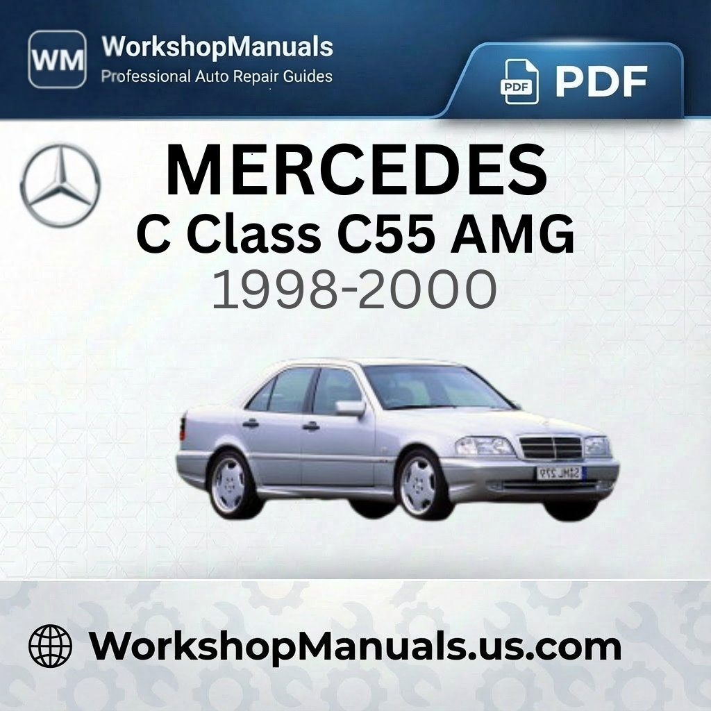 Mercedes C Class C55 AMG Workshop Manual 1998-2000
