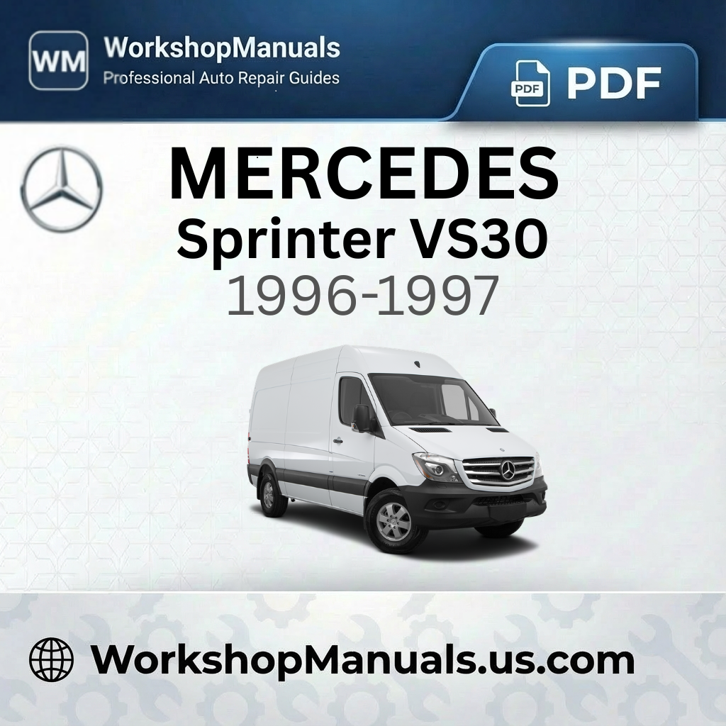 Mercedes-Benz & Freightliner Sprinter VS30 Workshop Manual 2019-2025