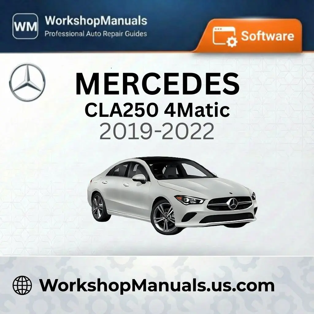 Mercedes CLA250 4Matic Workshop Manual (2019-2022)