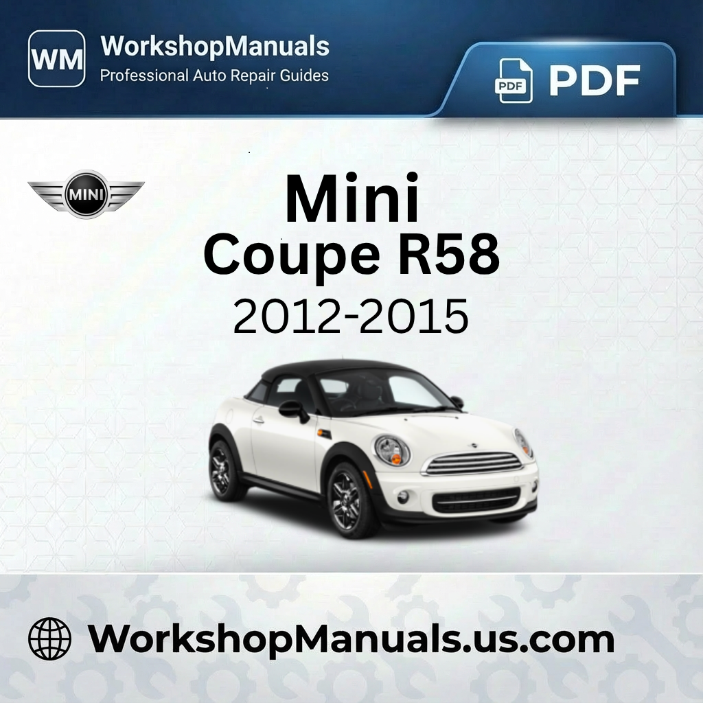 Mini Coupe R58 Workshop Manual 2012-2015