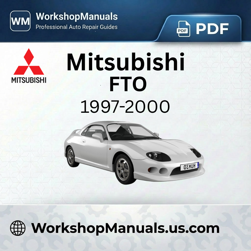 Mitsubishi FTO Workshop Manual 1997-2000