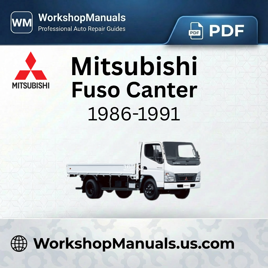 Mitsubishi Fuso Canter 1986-1991 Workshop Manual PDF