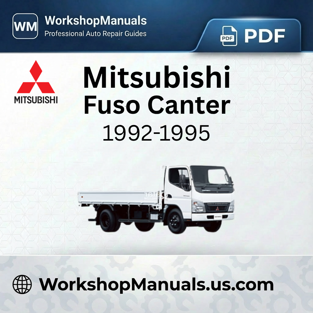 Mitsubishi Fuso Canter Workshop Manual 1992-1995