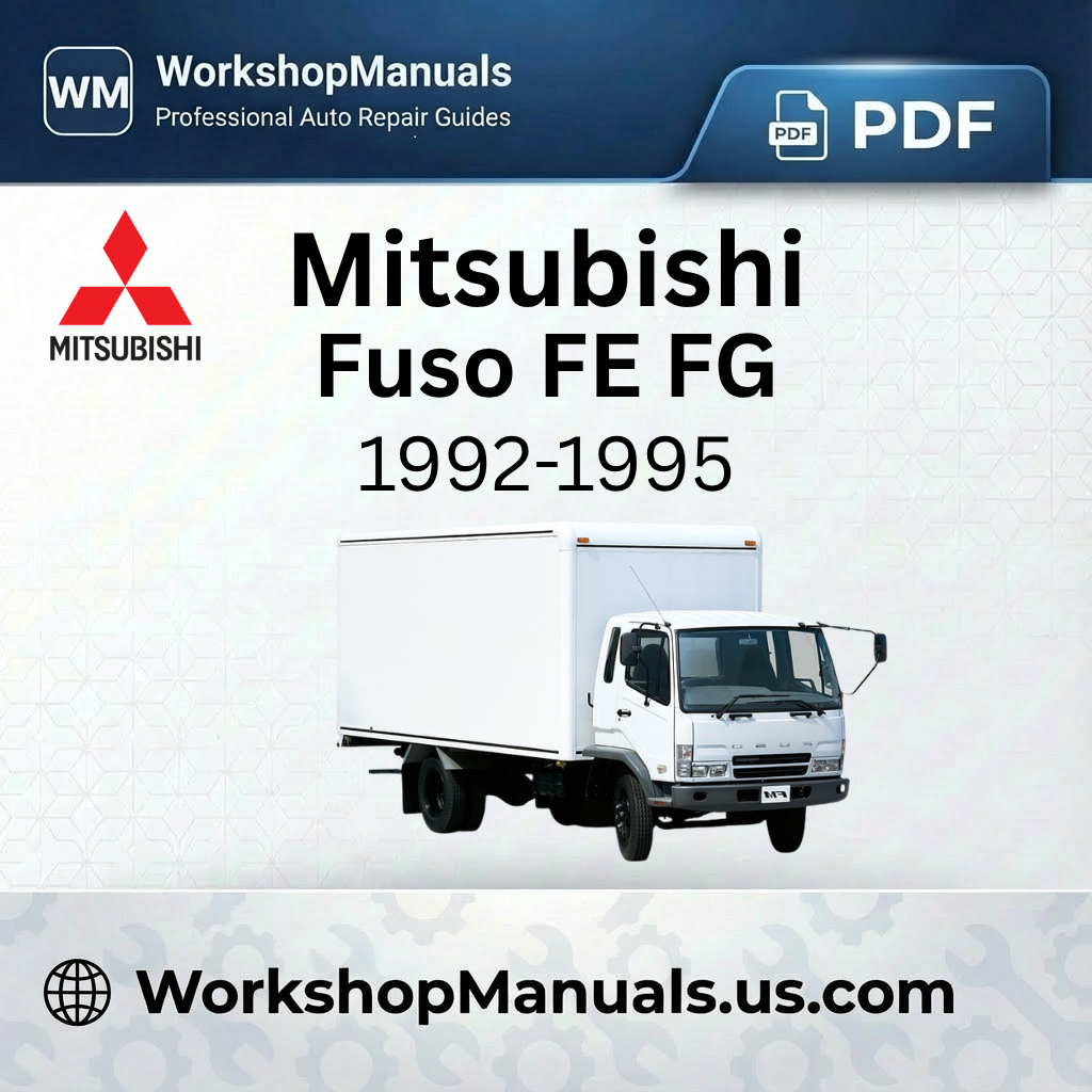 Mitsubishi Fuso FE FG Workshop Manual 1992-1995