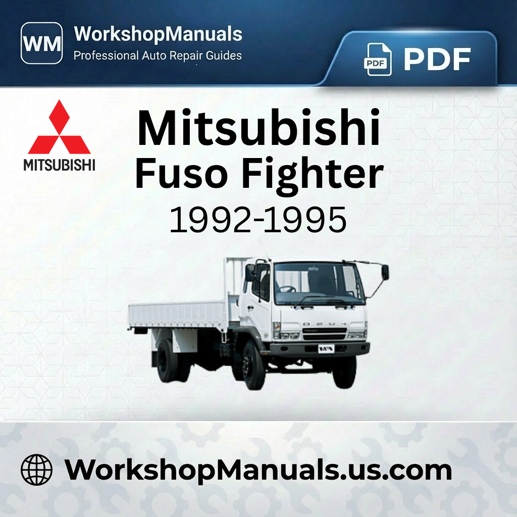Mitsubishi Fuso Fighter Workshop Manual 1992-1995