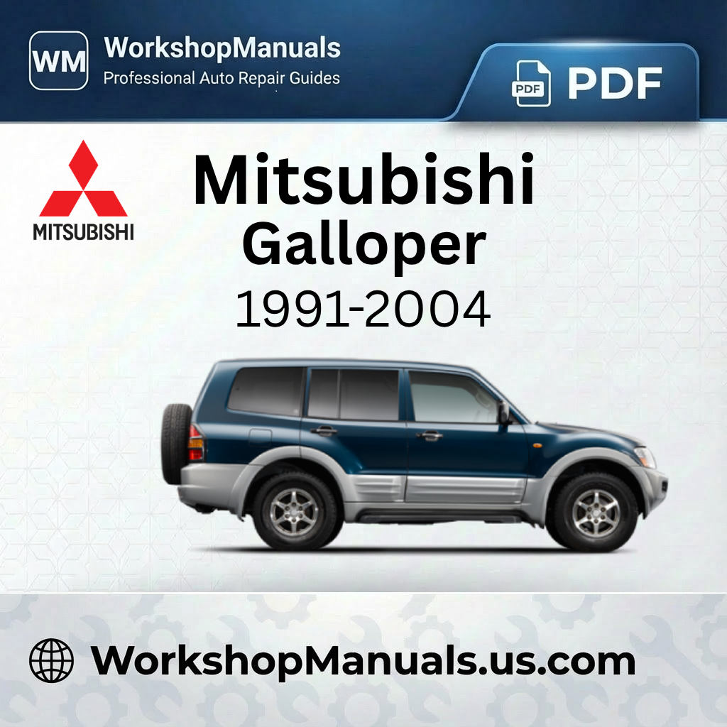 Mitsubishi Galloper 1991-2004 Workshop Repair Manual PDF