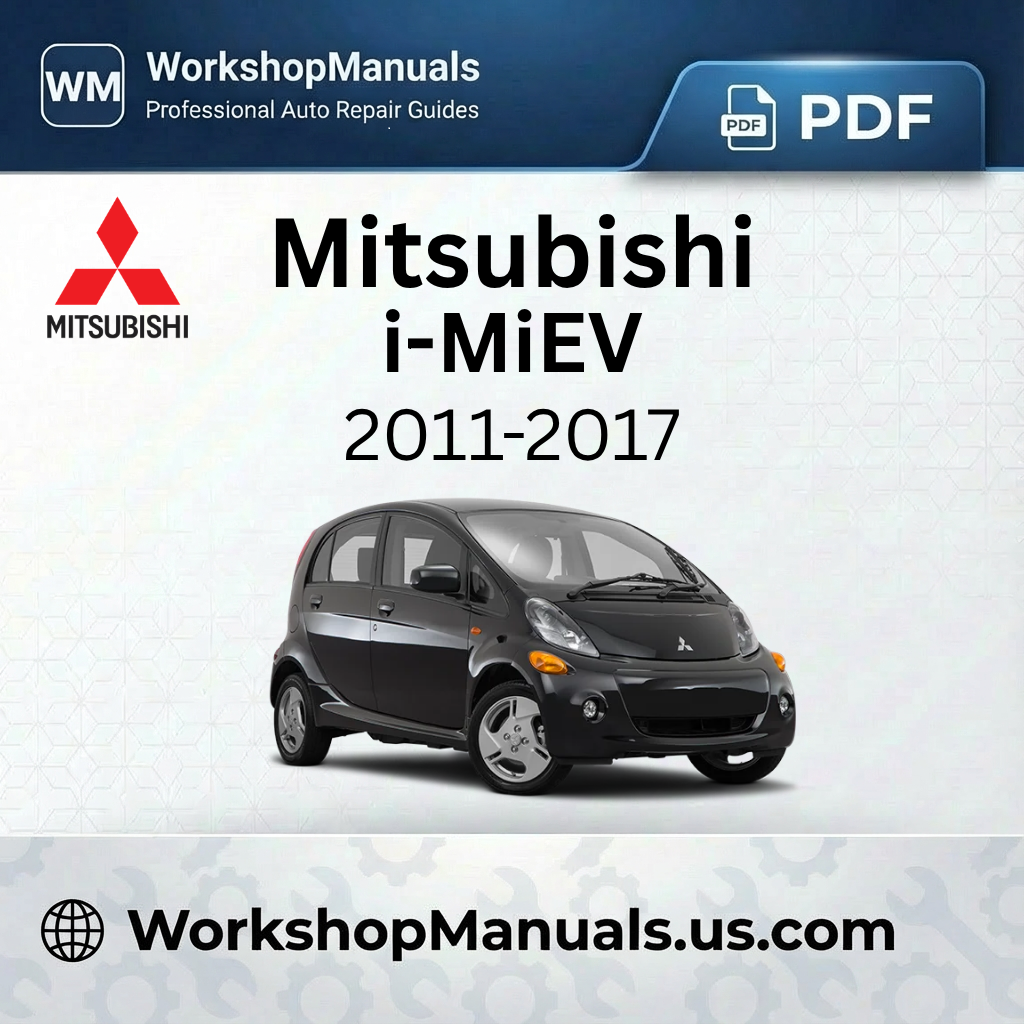 Mitsubishi i-MiEV Workshop Manual 2011-2017