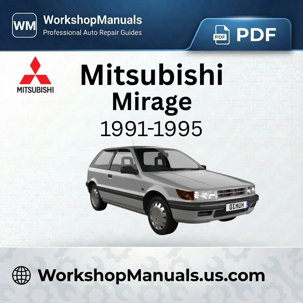 Mitsubishi Mirage 1991-1995 Workshop Repair Manual Download PDF