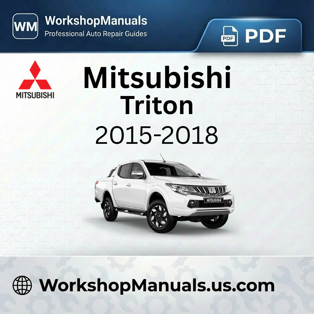 Mitsubishi Triton 2015-2018 Service Workshop Manual Download PDF