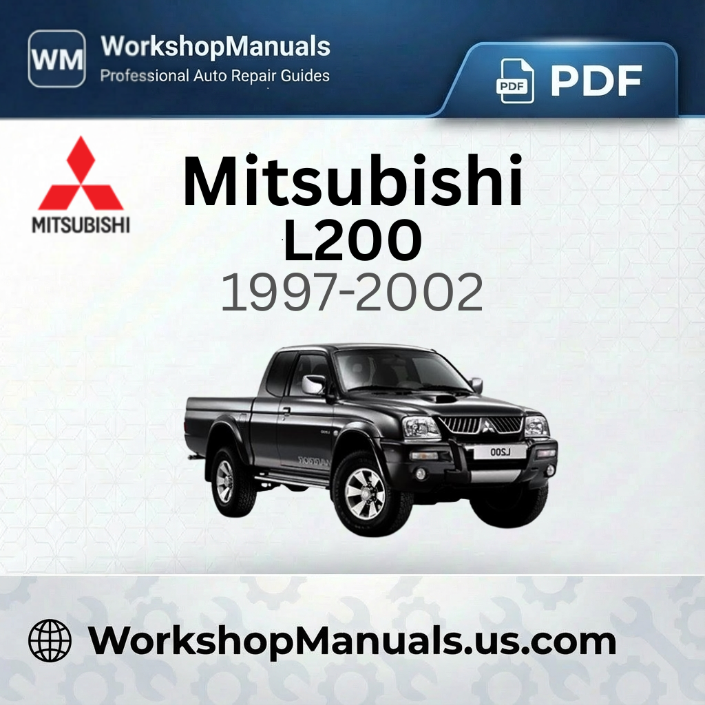 Mitsubishi L200 1997-2002 Workshop Service Repair Manual PDF