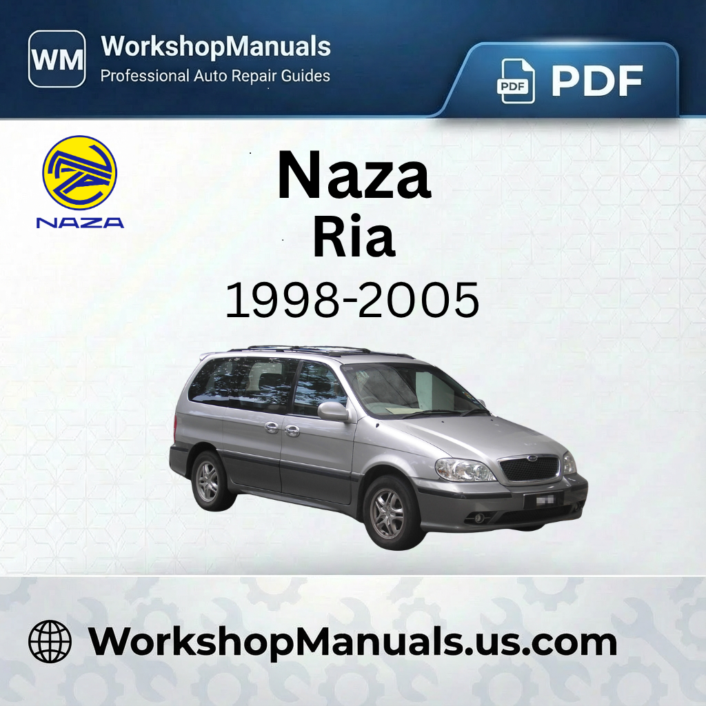 Naza Ria 1998-2005 Workshop Repair Manual Download PDF