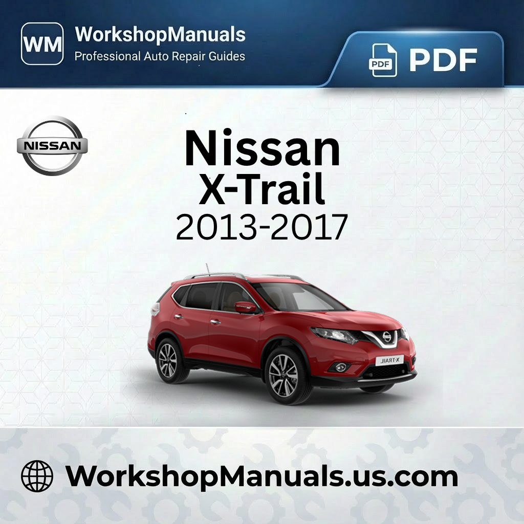 Nissan X-Trail Workshop Repair Manual PDF Download