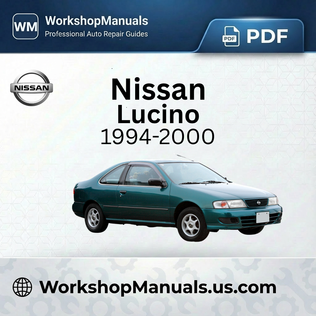 Nissan Lucino 1994-2000 Workshop Repair Manual Download PDF