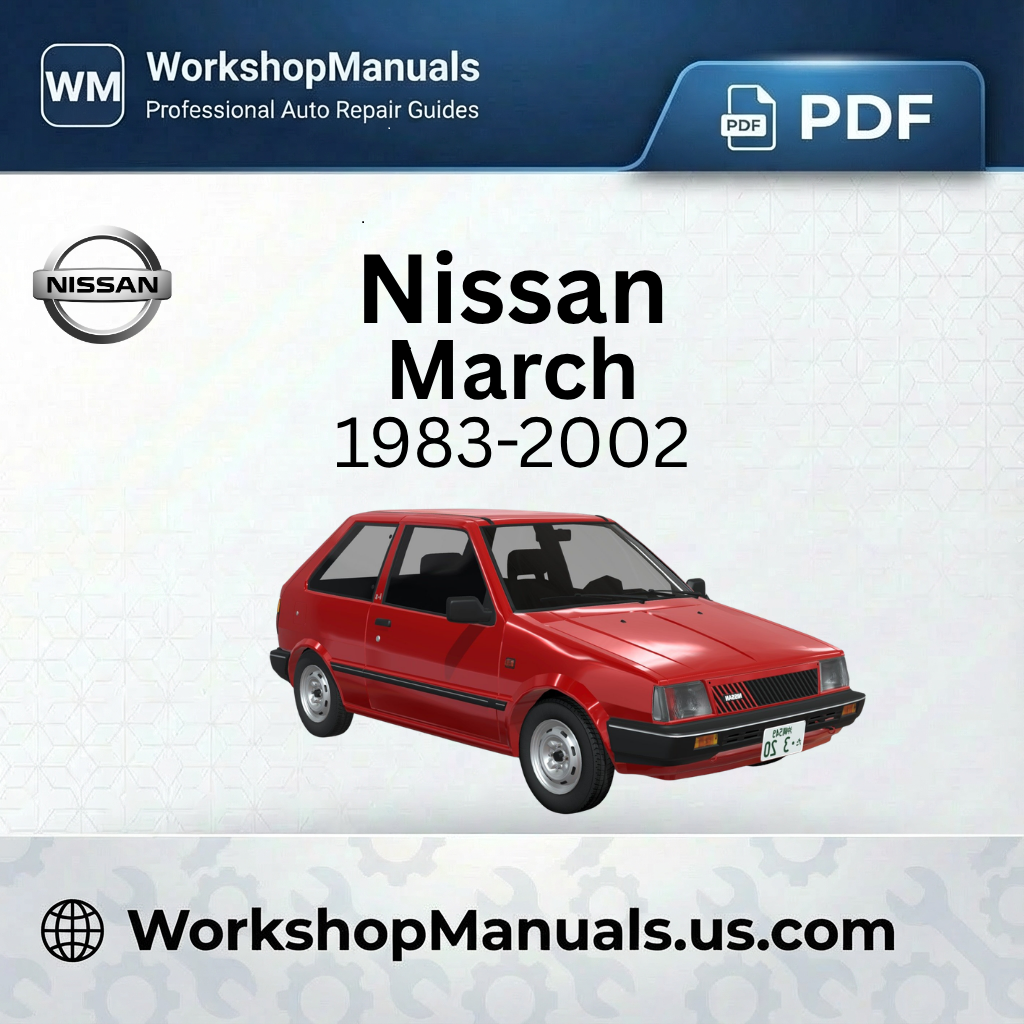 Nissan March 1983-2002 Workshop Repair Manual PDF Download