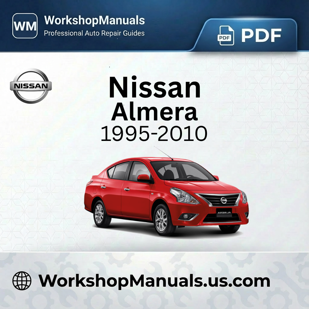 Nissan Almera 1995-2010 Workshop Repair Manual Download PDF